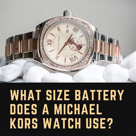 what size battery does michael kors watch use|watch battery for michael kors.